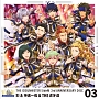 THE　IDOLM＠STER　SideM　3rd　ANNIVERSARY　DISC　03
