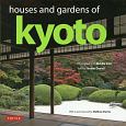 HOUSED　AND　GARDENS　OF　KYOTO　N／E（H）GOSS，　ROB