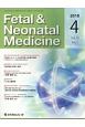 Fetal＆Neonatal　Medicine　10－1