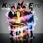 Kiss　Me　Fire（通常盤）
