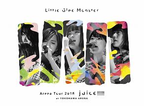 Little　Glee　Monster　Arena　Tour　2018　－　juice　！！！！！　－　at　YOKOHAMA　ARENA