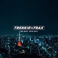 ＴＲＥＫＫＩＥ　ＴＲＡＸ　ＴＨＥ　ＢＥＳＴ　２０１６－２０１７