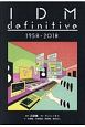 IDM　definitive　1958－2018