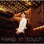 Keep　in　touch(DVD付)