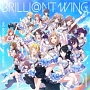 THE　IDOLM＠STER　SHINY　COLORS　BRILLI＠NT　WING　01　Spread　the　Wings！！