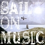SAIL　ON　MUSIC（A）(DVD付)