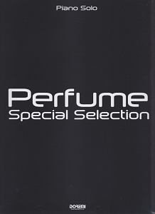 Ｐｅｒｆｕｍｅ／Ｓｐｅｃｉａｌ　Ｓｅｌｅｃｔｉｏｎ