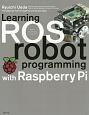 Learning　ROS　robot　programming　with　Raspberry　Pi
