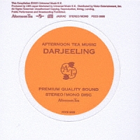 ＡＦＴＥＲＮＯＯＮ　ＴＥＡ　ＭＵＳＩＣ～ＤＡＲＪＥＥＬＩＮＧ