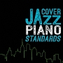 COVER　JAZZ　－PIANO　STANDARDS－