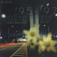 ＡＮＴＨＯＬＯＧＹ　’９４～’９７　ＴＨＥ　ＢＥＳＴ