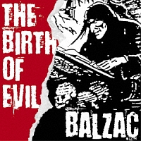 THE BIRTH OF EVIL～EARLY BALZAC SONGS 1992-1994 COMPILATION