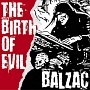 THE　BIRTH　OF　EVIL〜EARLY　BALZAC　SONGS　1992－1994　COMPILATION