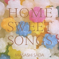 案山子～ＨＯＭＥ　ＳＷＥＥＴ　ＳＯＮＧＳ～