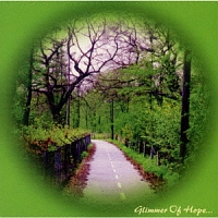 Glimmer Of Hope.../幻想紀行~森への誘い~