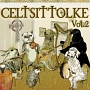 CELTSITTOLKE　Vol．2　〜関西ケルト／アイリッシュ・コンピレーションアルバム