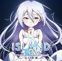 TVアニメ「ISLAND」オリジナル・サウンドトラック