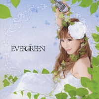 ＥＶＥＲＧＲＥＥＮ（通常盤）