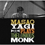Plays　Thelonous　Monk