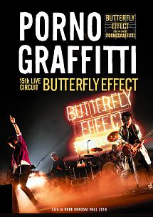 15th　ライヴサーキット　“BUTTERFLY　EFFECT”　Live　in　KOBE　KOKUSAI　HALL　2018（通常盤）