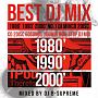 BEST　DJ　MIX　80’S　90’S　00’S　OFFICIAL　MIXCD