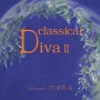 クラシカル・ディーヴァ　II〜フラワー・ティアラ