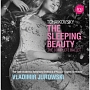 Tchaikovsky：　The　Sleeping　Beauty－The　Complete　Ballet