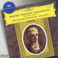 モーツァルト：協奏交響曲～ヴァイオリン、ヴィオラと管弦楽のための協奏交響曲