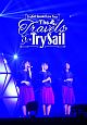 TrySail　Second　Live　Tour　“The　Travels　of　TrySail”