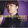 Yoshio　Inoue　sings　Disney　〜One　Night　Dream！　The　Live(DVD付)