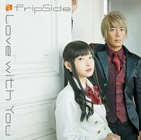 fripSide『Love with You』