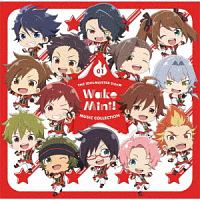 ＴＨＥ　ＩＤＯＬＭ＠ＳＴＥＲ　ＳｉｄｅＭ　ＷａｋｅＭｉｎｉ！　ＭＵＳＩＣ　ＣＯＬＬＥＣＴＩＯＮ　０１