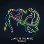 DANCE　TO　THE　MUSIC(DVD付)