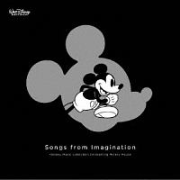 ソングス・フロム・イマジネーション～ディズニー・ミュージック・コレクション・セレブレーティング・ミッキーマウス