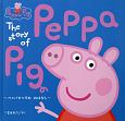 The　Story　of　Peppa　Pig