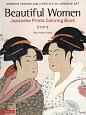 Beautiful　Women　Japanese　Prints　Coloring　Book