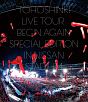 東方神起　LIVE　TOUR　〜Begin　Again〜　Special　Edition　in　NISSAN　STADIUM（通常盤）