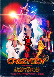 CRAZYBOY　presents　NEOTOKYO　〜THE　PRIVATE　PARTY　2018〜