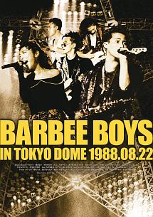 バービーボーイズ『BARBEE BOYS IN TOKYO DOME 1988.08.22』