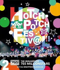THE IDOLM@STER 765 MILLIONSTARS HOTCHPOTCH FESTIV@L!! LIVE DAY2