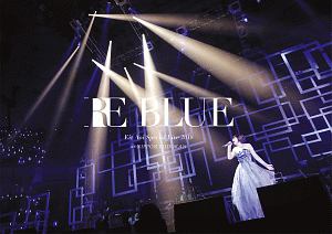 藍井エイル　Special　Live　2018　〜RE　BLUE〜　at　日本武道館