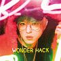 WONDER　HACK(DVD付)