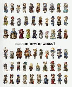 ＧＲＡＮＢＬＵＥ　ＦＡＮＴＡＳＹ　ＤＥＦＯＲＭＥＤ×ＷＯＲＫＳ