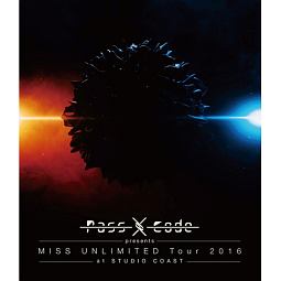 PassCode　MISS　UNLIMITED　Tour　2016　at　STUDIO　COAST
