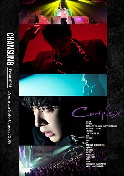 CHANSUNG　（From　2PM）　Premium　Solo　Concert　2018　“Complex”　