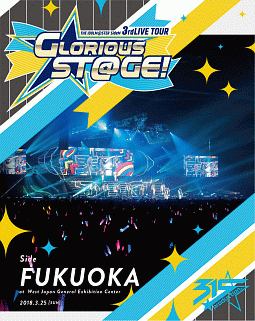 THE　IDOLM＠STER　SideM　3rdLIVE　TOUR　〜GLORIOUS　ST＠GE！〜　LIVE　Blu－ray　Side　FUKUOKA