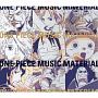 ONE　PIECE　MUSIC　MATERIAL（通常盤）