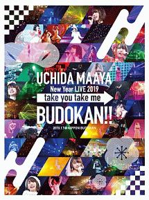 UCHIDA　MAAYA　New　Year　LIVE　2019　「take　you　take　me　BUDOKAN！！」