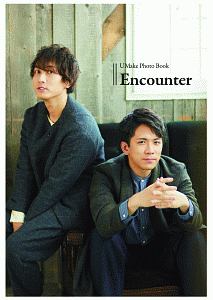 Ｅｎｃｏｕｎｔｅｒ　ＵＭａｋｅ　Ｐｈｏｔｏ　Ｂｏｏｋ