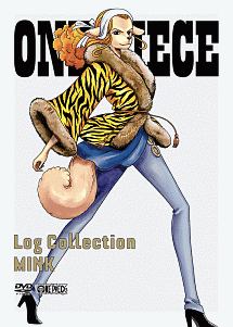 ONE　PIECE　Log　Collection　“MINK”